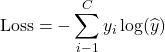\[\text{Loss} = - \sum\limits_{i-1}^{C} y_i \log(\widehat{y})\]